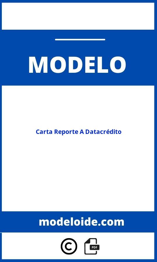 Modelo De Carta Reporte A Datacrédito