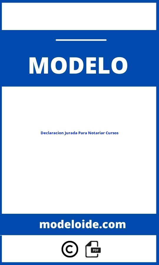 Modelo De Declaracion Jurada Para Notariar Cursos
